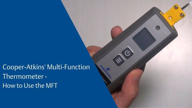 Cooper-Atkins' Multi-Function Thermometer - How to Use the MFT