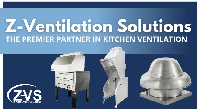 Welcome to Z-Ventilation Solutions - Your Partner in Kitchen Ventilation
